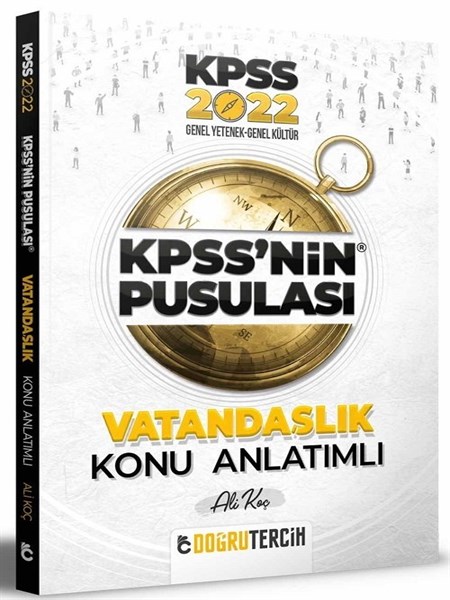 Doğru Tercih 2022 KPSS nin Pusulası Vatandaşlık Konu Anlatımı - Ali Koç Doğru Tercih Yayınları